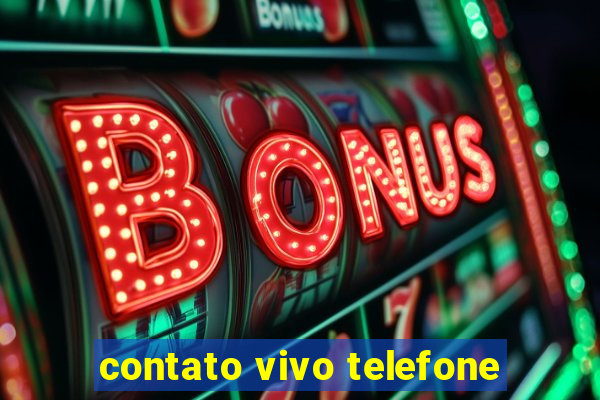 contato vivo telefone